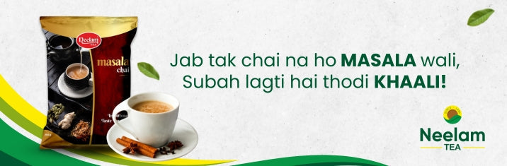 Neelam Masala Chai