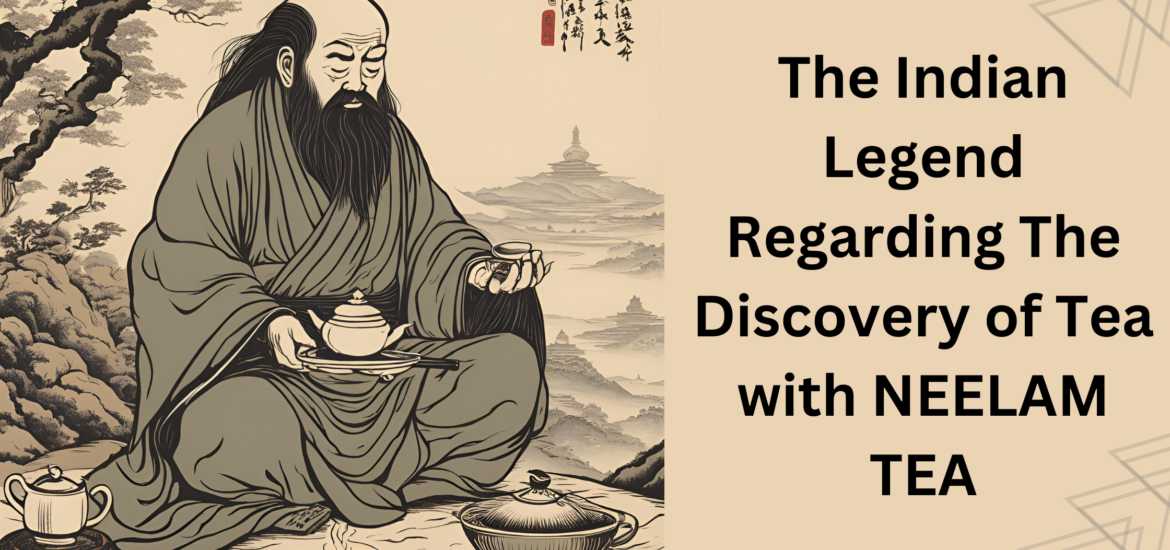 Image Indian Legend Regarding The Discovery of Tea